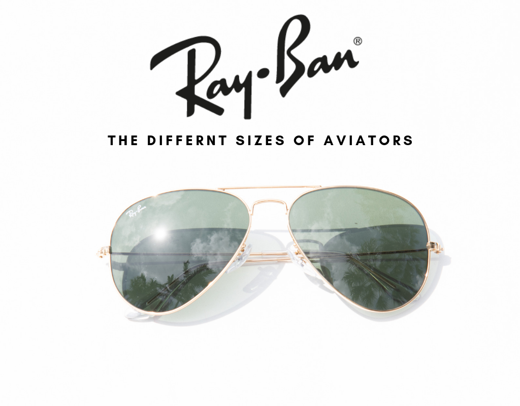 The Different Sizes Of Ray Ban Aviators Sunglasses Sunglasses And Style Blog Shadesdaddy Com