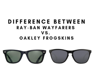 Difference Between Ray-Ban Wayfarers vs. Oakley Frogskins